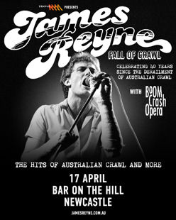 Picture of JAMES REYNE – FALL OF CRAWL - 18 +Event GA